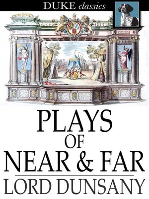 Plays of Near & Far - ebook